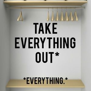 I’m getting rid of everything - drop offers